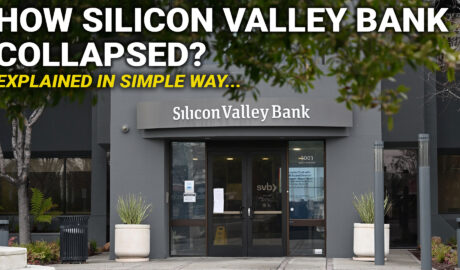 Silicon Valley Bank Crisis Explained in simple terms